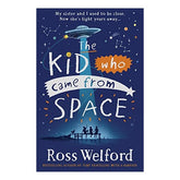 The Kid Who Came From Space by Ross Welford - Book from HarperCollins - Shop in Sri Lanka at Arcade.lk