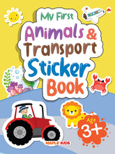 My First Sticker Book - Animals and Transport - Activity Book for Kids with 100+ stickers - Age 3+