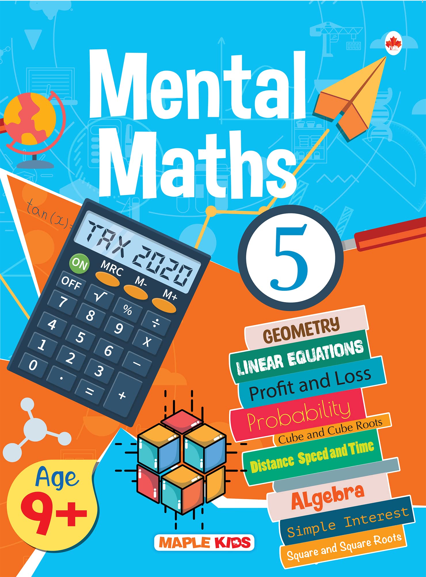 Mental Maths - Mathematics Activity Book 5 for class 5+, Age 9+ Years - Mental Math for Kids - Geometry,Linear Equations,Profit and Loss,Probability,Algebra,Simple Interest - Book from Maple Press - Shop in Sri Lanka at Arcade.lk