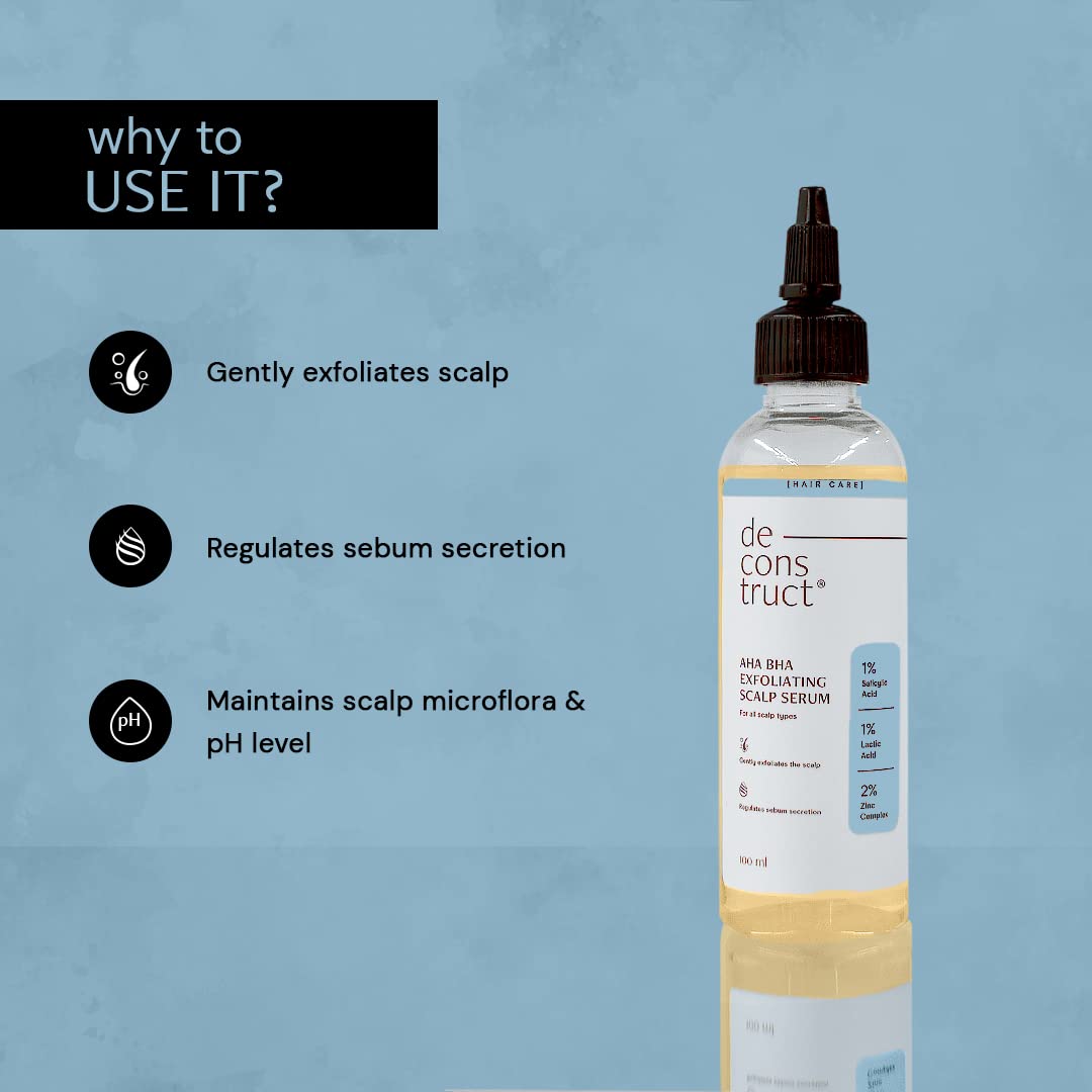 Deconstruct Aha Bha Exfoliating Scalp Hair Serum | Contains 1% Salicylic Acid + 1% Lactic Acid + 2% Zinc Complex | Water-Based Serum | For Greasy Scalp |Fights Scalp Acne | 100Ml