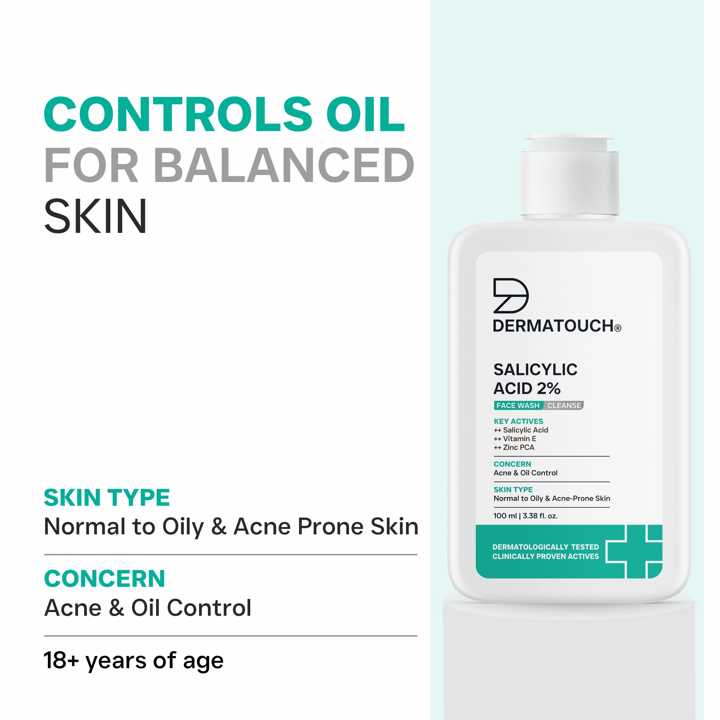 DERMATOUCH Salicylic Acid 2% Face Wash | For Acne & Oil Control | For Normal to Oily and Acne-Prone Skin | Dermatologist Tested | For Men & Women | 100ml