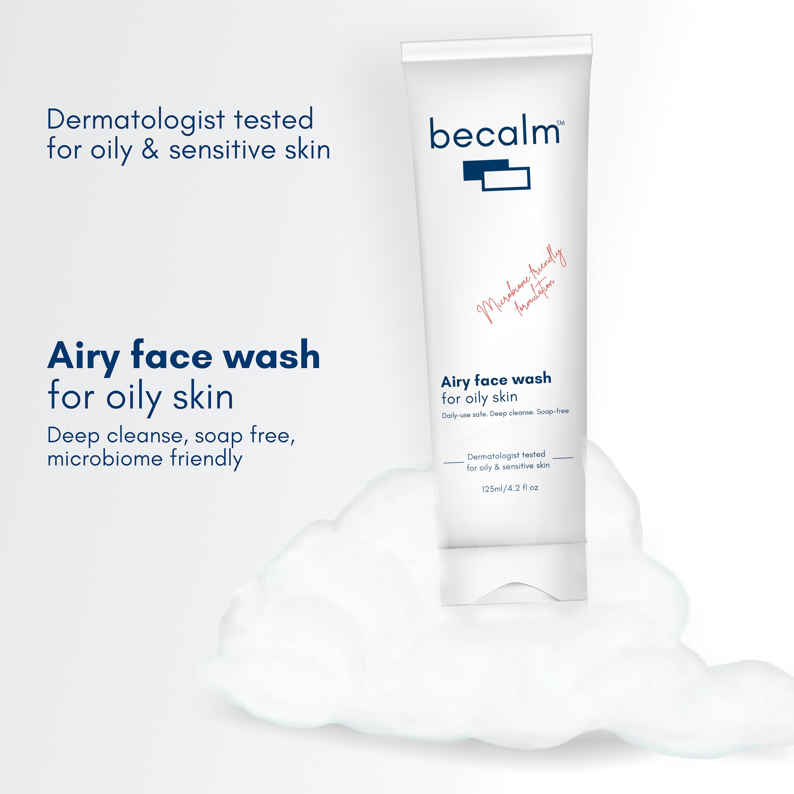 Becalm Daily Salicylic Acid Face Wash for Oily & Acne Prone Skin | Airy face wash for Men & Women | Soap & Sulphate free | Microbiome friendly | With Quaternium - 73 & Prebiotic | No fragrance(125 ml)